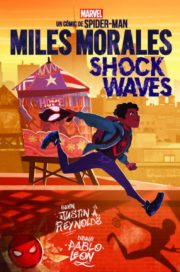 Marvel Scholastic. Miles Morales Shock Waves
