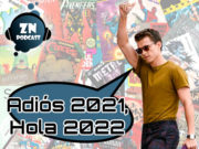 ZNPodcast #149 – Zona de Cañas: ¡Adiós 2021! ¡Hola, 2022! ZN_podcast_2022