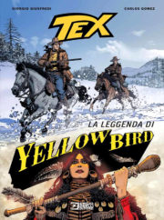 CG La leggenda di yellow bird Tex romanzi a fumetti15 coverZN