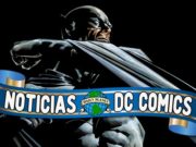 Boletín noticias DC USA – Las novedades de la NYCC