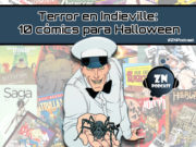 ZNPodcast #185 – Terror en Indieville: 10 cómic para Halloween