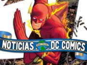 Boletín Noticias DC USA – Actualización – Nuevo super evento para 2023 «Dawn of DC», El mal día de Bane, homenaje a Kevin Conroy y ¡¡mucho más!!