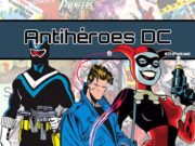 ZNPodcast #188 – Antihéroes DC