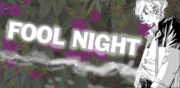 Fool Night 1-2, de YASUDA Kasumi FOOL NIGHT