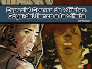 ZNPodcast #213 – Goya: del lienzo a la viñeta