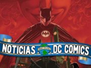 Boletín noticias DC USA – Cómics de Batman, Superman, Flash y… eh, uh ¿Santa Claus?