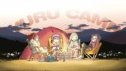 Yuru Camp 1, de Afro Yuru Camp