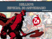 ZNPodcast #237 – Hellboy: Especial 30 aniversario hellboy-30-aniversario-podcast
