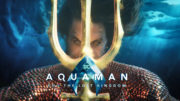 #ZNCine – Crítica de Aquaman y el reino perdido, de James Wan
