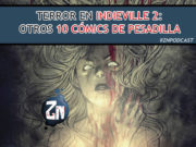 ZNPodcast #246 – Terror en Indieville 2: Otros 10 cómics de pesadilla INDIEVILLE-WEB