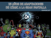ZNPodcast #250 – 25 años de adaptaciones de cómic a la gran pantalla cine-25-WEB