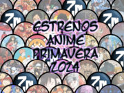 Novedades Anime – Primavera 2024