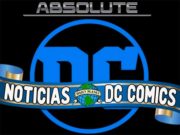 Boletín DC USA – Llega la Casita del Lago 2, Dark Knights, García López…¡¡y la línea Absolute!!