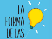 La forma de las ideas, de Grant Snider