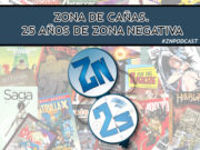 ZNPodcast #286 – Especial 25 años de Zona Negativa 25-AÑOS-ZONA-NEGATIVA-WEB