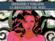 ZNPodcast #289 – Brubaker y Phillips: La seducción del noir