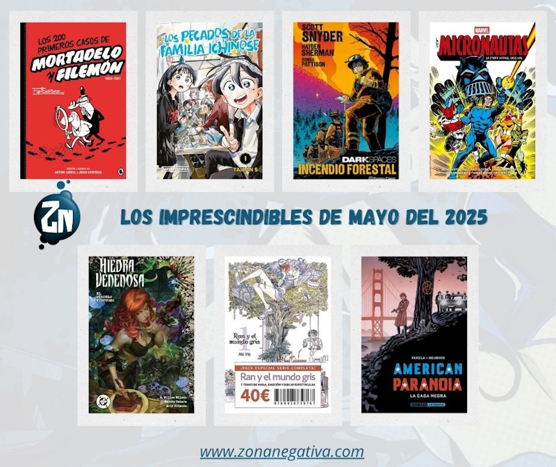 Los imprescindibles de mayo del 2025 de Zona Negativa