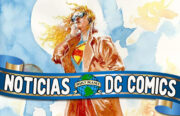 Boletín noticias DC USA – Summer of Supergirl, Justice League: Dream Girls Supergirl Justice League Dream Girls DC Pride 2026 Jim Lee