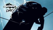 Batman Day 2026 – Batman: The Dark Knight Returns