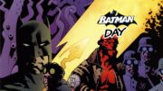 Batman Day 2026 – Batman / Hellboy / Starman