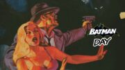 Batman Day 2026 – Gotham Noir